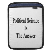 Political Science Is The Answer Sleeve For MacBook Air