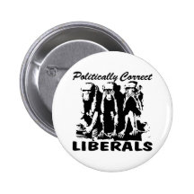 Politically Correct Liberals 3 Monkeys Pin