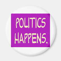 politics happens fridge magnets