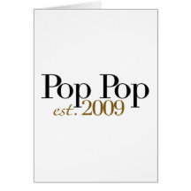 Pop Pop Est. 2009 Cards