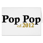 Pop Pop est 2012 Greeting Card