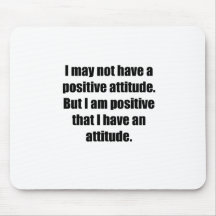 Positive Attitude Mousepads