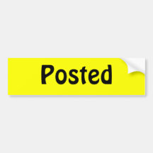 Posted Bumper Sticker