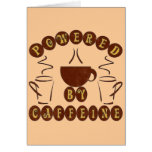 POWERED BY CAFFEINE GREETING CARDS