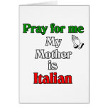 Pray for me my Mother is Italian Cards