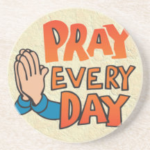 Pray to Lord Every Day Beverage Coaster