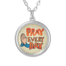 Pray to Lord Every Day Pendants