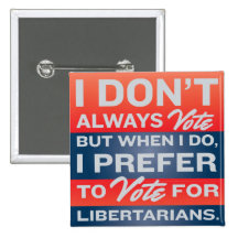 Prefer Libertarians Button