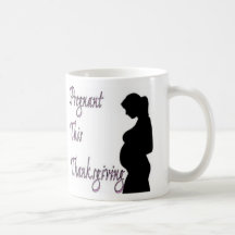 Pregnant this Thanksgiving Mugs
