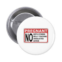PREGNANT WARNING BUTTONS