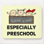 Preschool School is Cool Tshirts and Gifts Mouse Pad