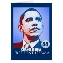 President Obama, Change is Now Card