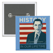 President Obama History In Our Lifetime Button