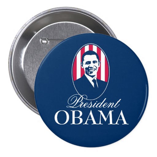President Obama Pinback Buttons