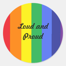 Pride - Loud and Proud Round sticker
