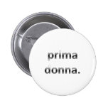 Prima Donna Pins