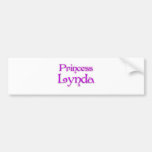 Princess Lynda Bumper Stickers