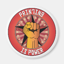 Printing Is Power Fridge Magnet