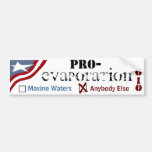 Pro Evaporation Bumper Sticker