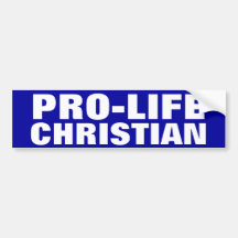 Pro-Life Christian Bumper Stickers