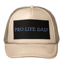 PRO-LIFE DAD! MESH HAT
