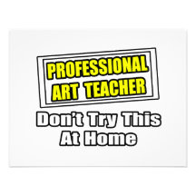 Professional Art Teacher...Don't Try This At Home Personalised Invitation