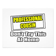 Professional Cousin...Don't Try This At Home Custom Invitations