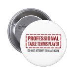 Professional Table Tennis Player Pinback Buttons
