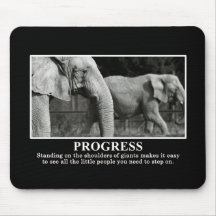 Progress by Standing on the Shoulders of Giants Mousemats