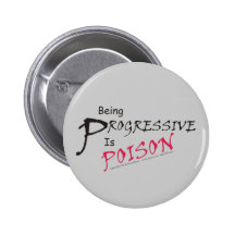 Progressive Poison Pinback Buttons