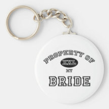 Property of Bride Key Chains