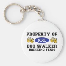 Property of Dog Walker Drinking Team Keychains