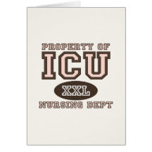 Property Of ICU Nursing Dept Greeting Card