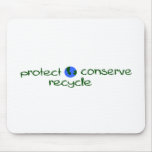 Protect Conserve Recycle Mouse Pad