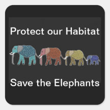 Protect Elephant Habitats Stickers