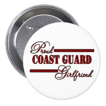 Proud Coast Guard Girlfriend (Red N Black) Buttons