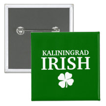 Proud Custom Kaliningrad Irish City T-Shirt Pins