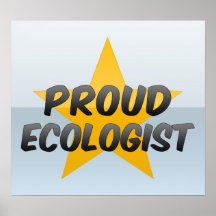 Proud Ecologist Print