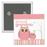 Proud Grandma to Be & Baby Girl Owl Pinback Button