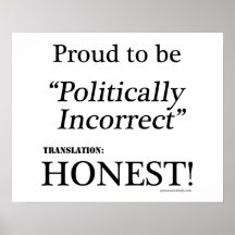 Proud & Honest Posters