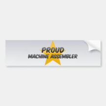 Proud Machine Assembler Bumper Stickers