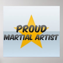 Proud Martial Artist Posters