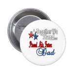 Proud Military Dad Pinback Buttons
