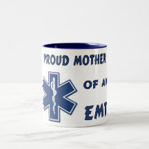 Proud Mother Of An EMT Mugs