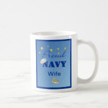Proud Navy Wife Coffee Cup Mugs