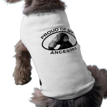 Proud Of My Ancestry Chimp Doggie Shirt