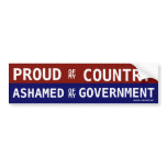 Proud of my Country Ashamed of my government Bumper Stickers