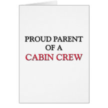 Proud Parent Of A CABIN CREW Card