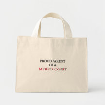 Proud Parent Of A MEREOLOGIST Bag