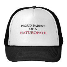 Proud Parent Of A NATUROPATH Trucker Hat